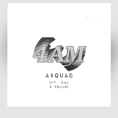 4 A.M. (feat. D4L & Xollo) - Single