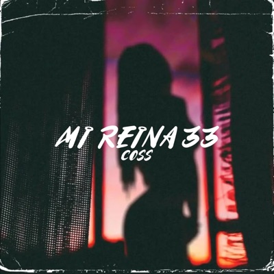 Mi reina 33 - Single
