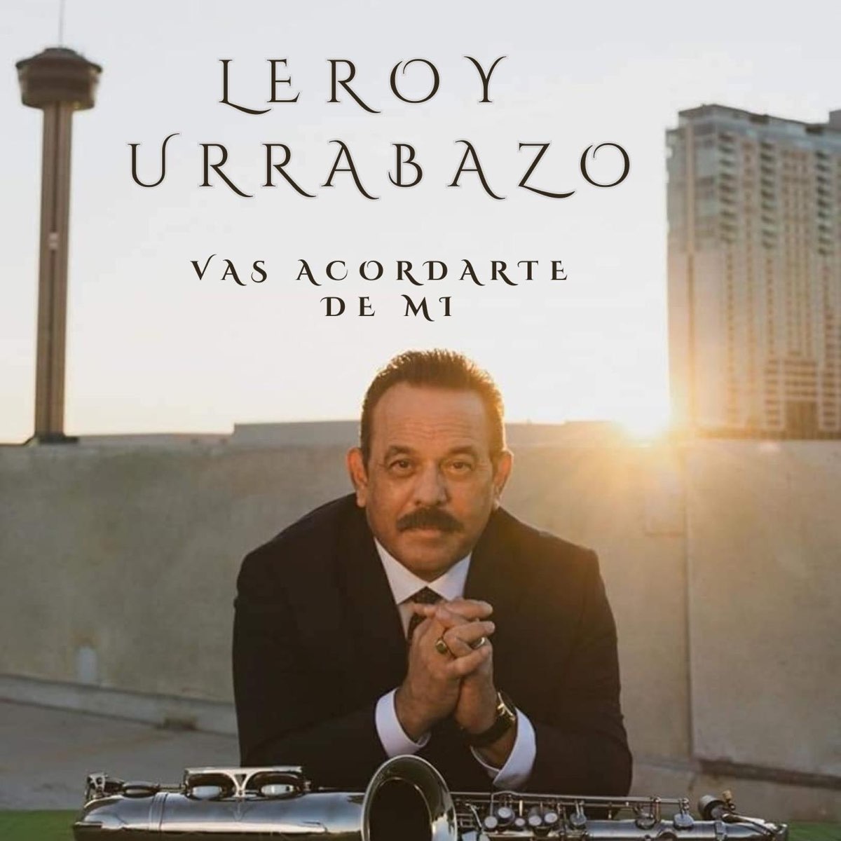 ‎Vas Acordarte De Mi Single Album by Leroy Urrabazo Apple Music