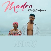 Madre No Es Cualquiera - Single - Maitay