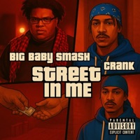 Street In Me (feat. WC Crank) - Single - Big Baby Smash