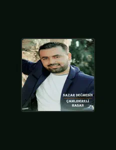 Çamlıdereli Hasan: песни, клипы, биография, даты выступлений и многое другое.
