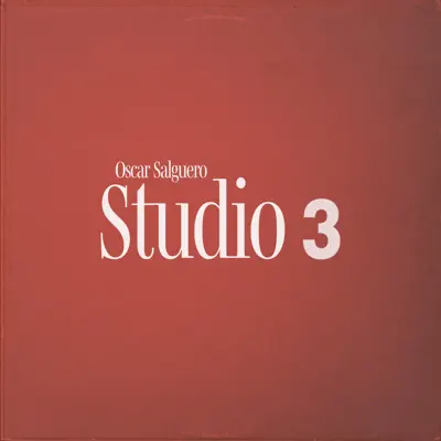 Dengarkan 'Studio 3' dari Oscar Salguero.