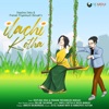 Ilachi Kotha (From "Rasika") - Single