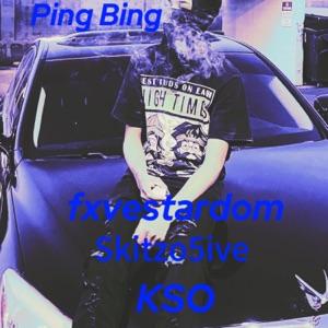 Ping Bing (feat. fxvestardom & KSO)