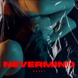 Nevermind Koast
