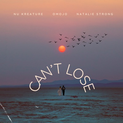 Can't Lose (feat. Natalie Strong) - Single