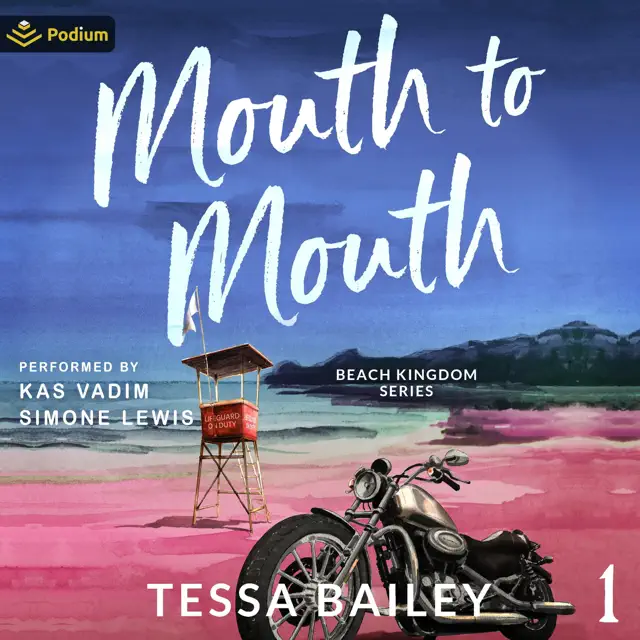 Mouth to Mouth: Beach Kingdom, Book 1 (Unabridged)