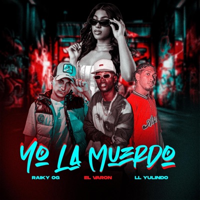 Yo La Muerdo (feat. El Varón & Ll Yulindo) - Single