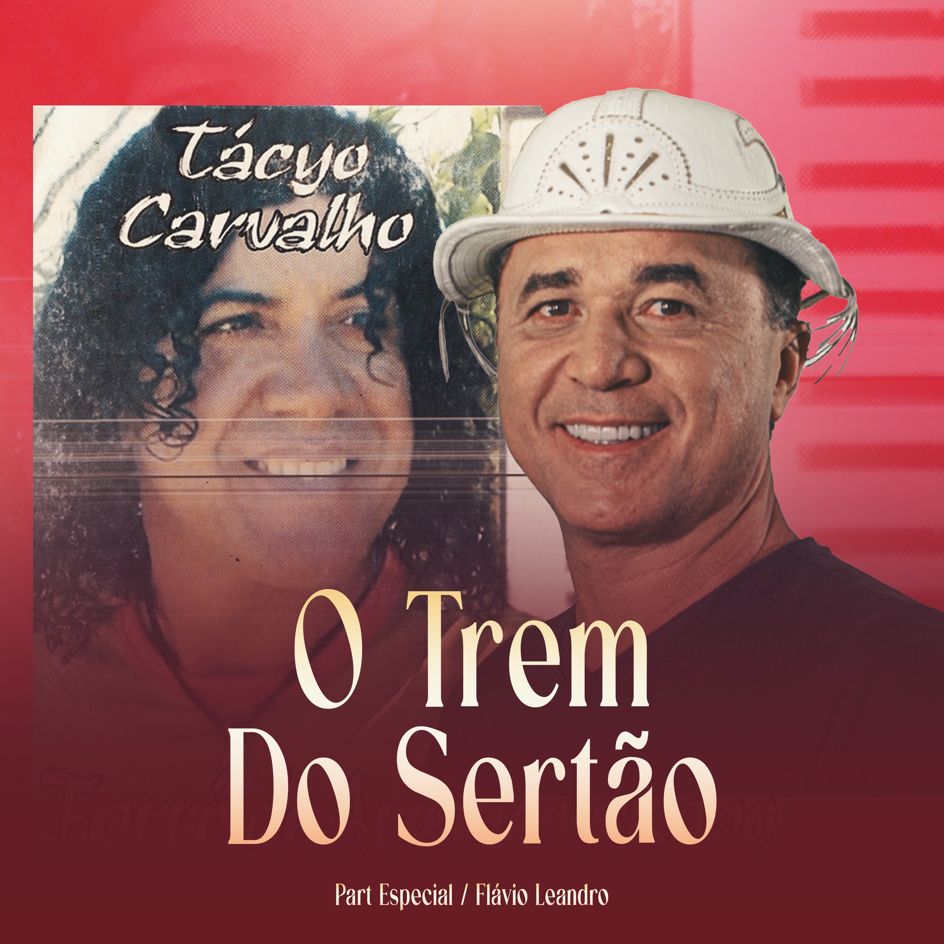 O Trem do Sertão (feat. Flavio Leandro) - Single