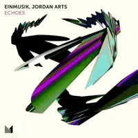 Echoes — Einmusik & Jordan Arts