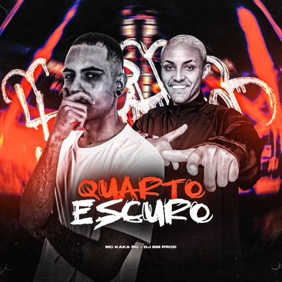 Quarto Escuro (feat. DJ BM PROD) - Single