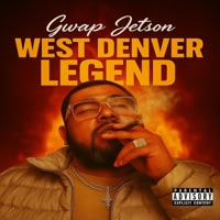 West Denver Legend - Single - Gwap Jetson