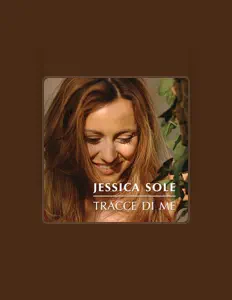 Posłuchaj wykonawcy Jessica Sole, obejrzyj teledyski, przeczytaj biografię, zobacz daty tras koncertowych i nie tylko!