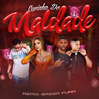 "CARINHA DE MALDADE" (Mc Biel e VitinhoNVZ) (feat. Nicole Rodrigues & DJ chavoso) - Single