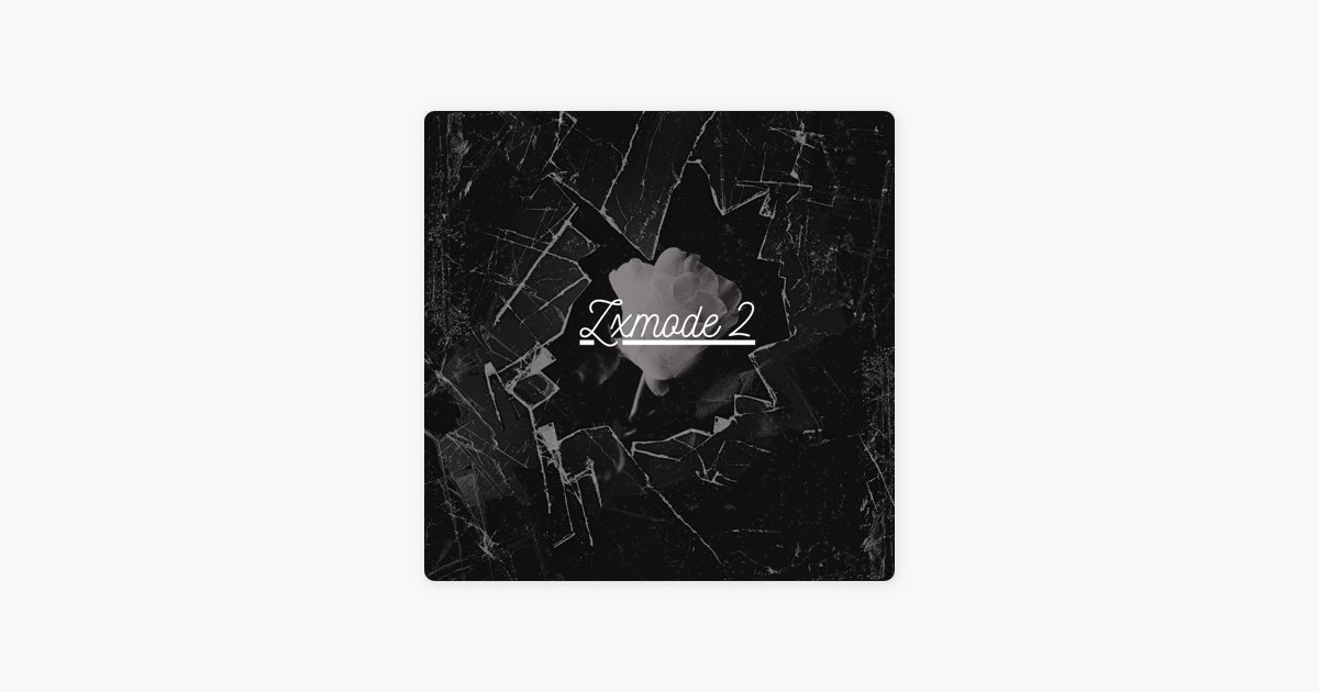 Zxmode 2 - EP - Album by xCharnee & Nanocvrs - Apple Music