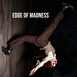 Edge of Madness - Single