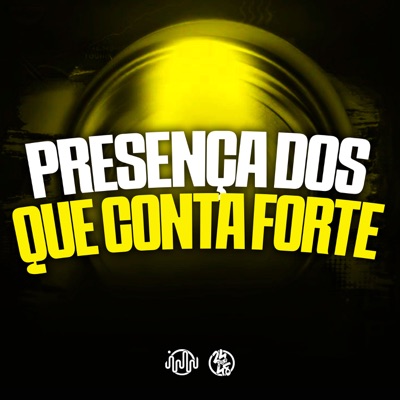Presença dos Que Conta Forte - Single