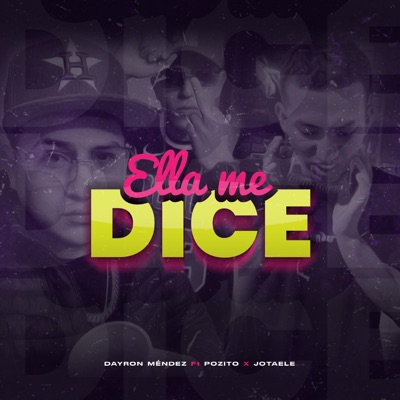 Ella Me Dice - Single
