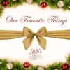 Our Favorite Things