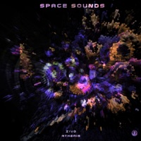 Space Sounds - Single - Zivo & Atheris