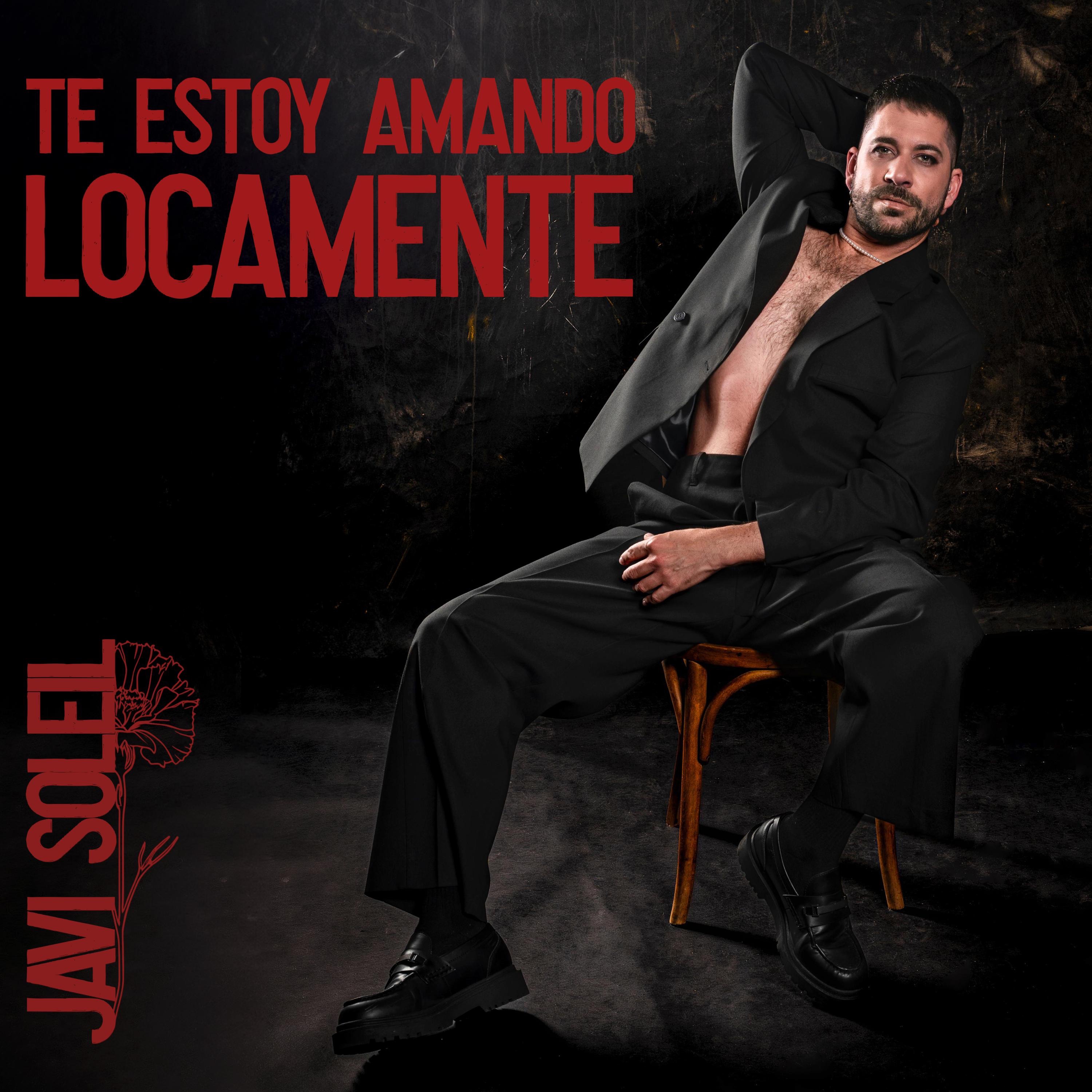 Te Estoy Amando Locamente - Single