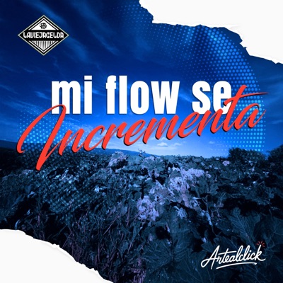 Mi Flow Se Incrementa - Single