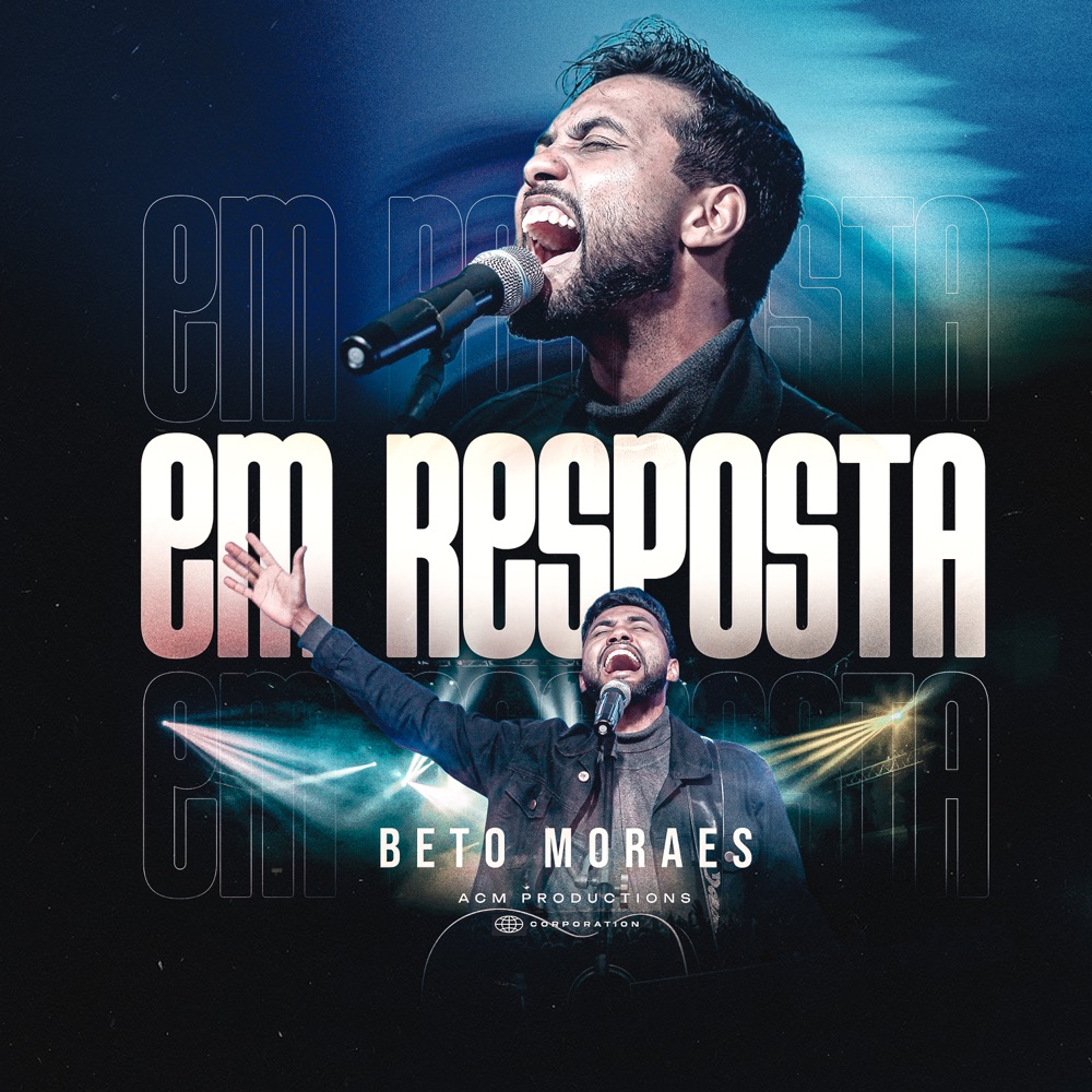 Обложка альбома «Em Resposta - Single» — Beto Moraes & AGAPE CENTRAL MUSIC