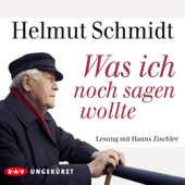 Audiobook cover for Was ich noch sagen wollte by Helmut Schmidt