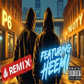 The City (feat. Heemi) [Remix] P6