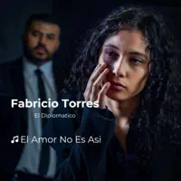 El Amor No Es Así — Fabricio Torres