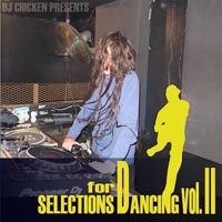Selections for Dancing Vol II - Single - Chicken