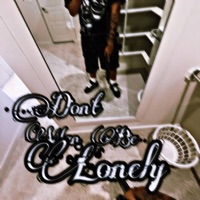 Dont Wan Be Lonely - Single - DeeToExtra