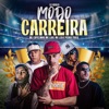 Modo Carreira (feat. Mc Leh & Pedro Trick) - Single