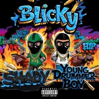 Blicky (feat. Young Drummer Boy) - Single - Shady