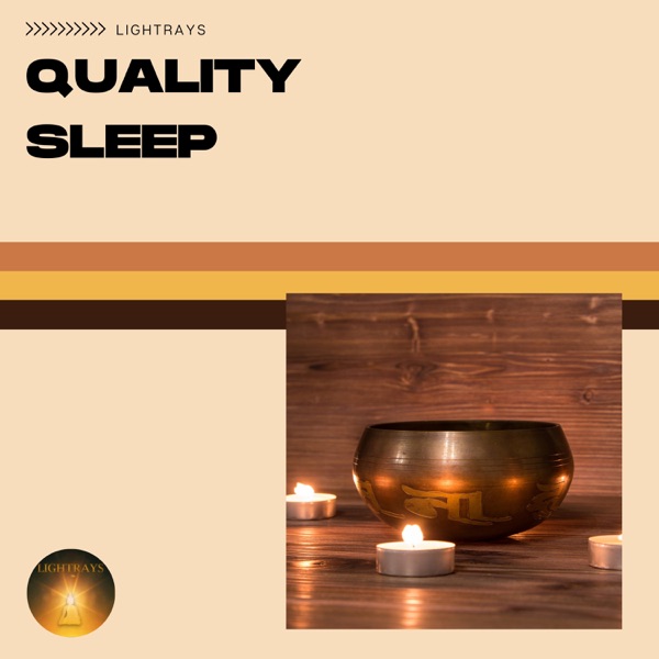 Quality Sleep
