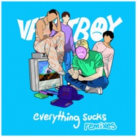 everything sucks (the remixes) - EP - vaultboy