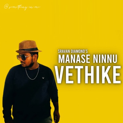 Manase Ninnu Vethike - Single
