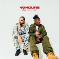 40 HOURS - EP - Yung Mavu & K1D