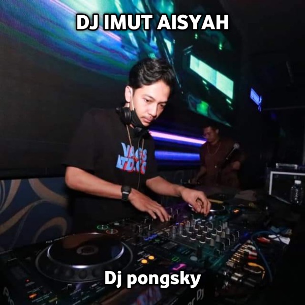 DJ Imut Aisyah
