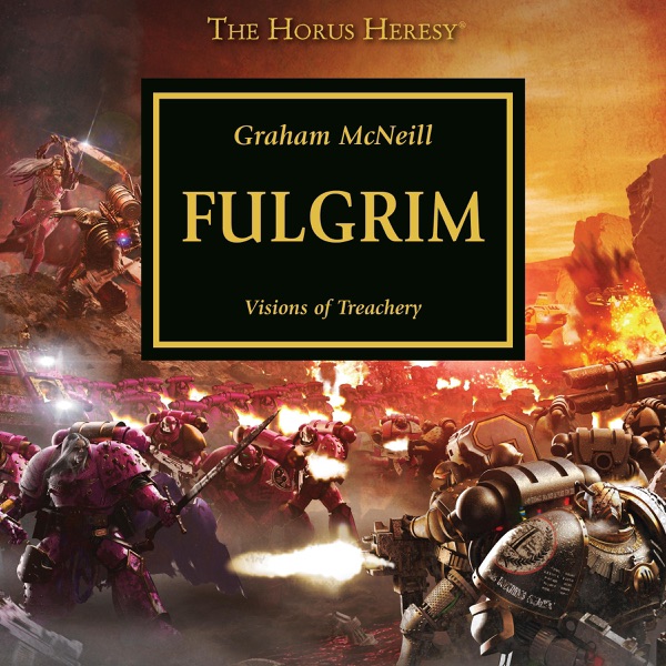 Fulgrim: The Horus Heresy, Book 5 (Unabridged)