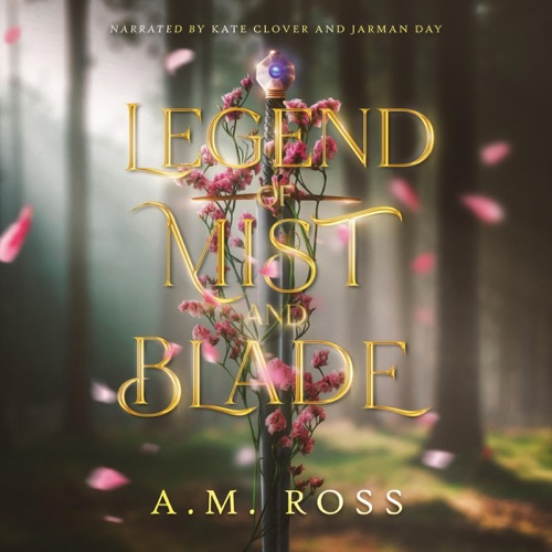 Legend of Mist and Blade: A King Arthur-inspired Portal Romantic Fantasy (Unabridged) cover