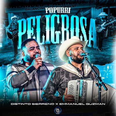 Popurrí Peligrosa (feat. Emmanuel Guzman) - Single