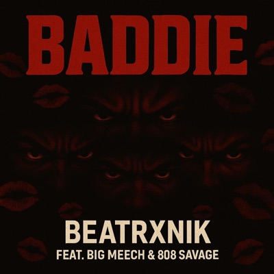 Baddie (feat. Big meech & 808 savage) - Single