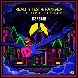 Sapane Reality Test, PANGEA & Liora Itzhak