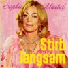 Stirb langsam (feat. Sophie Martel) - Single