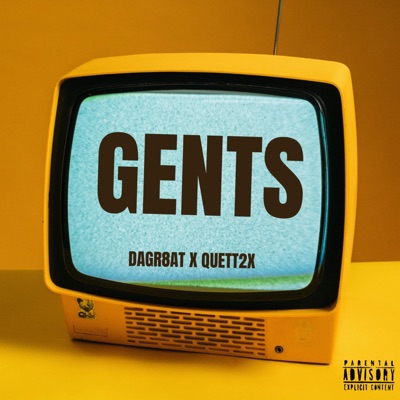 Gents (feat. Quett) - Single