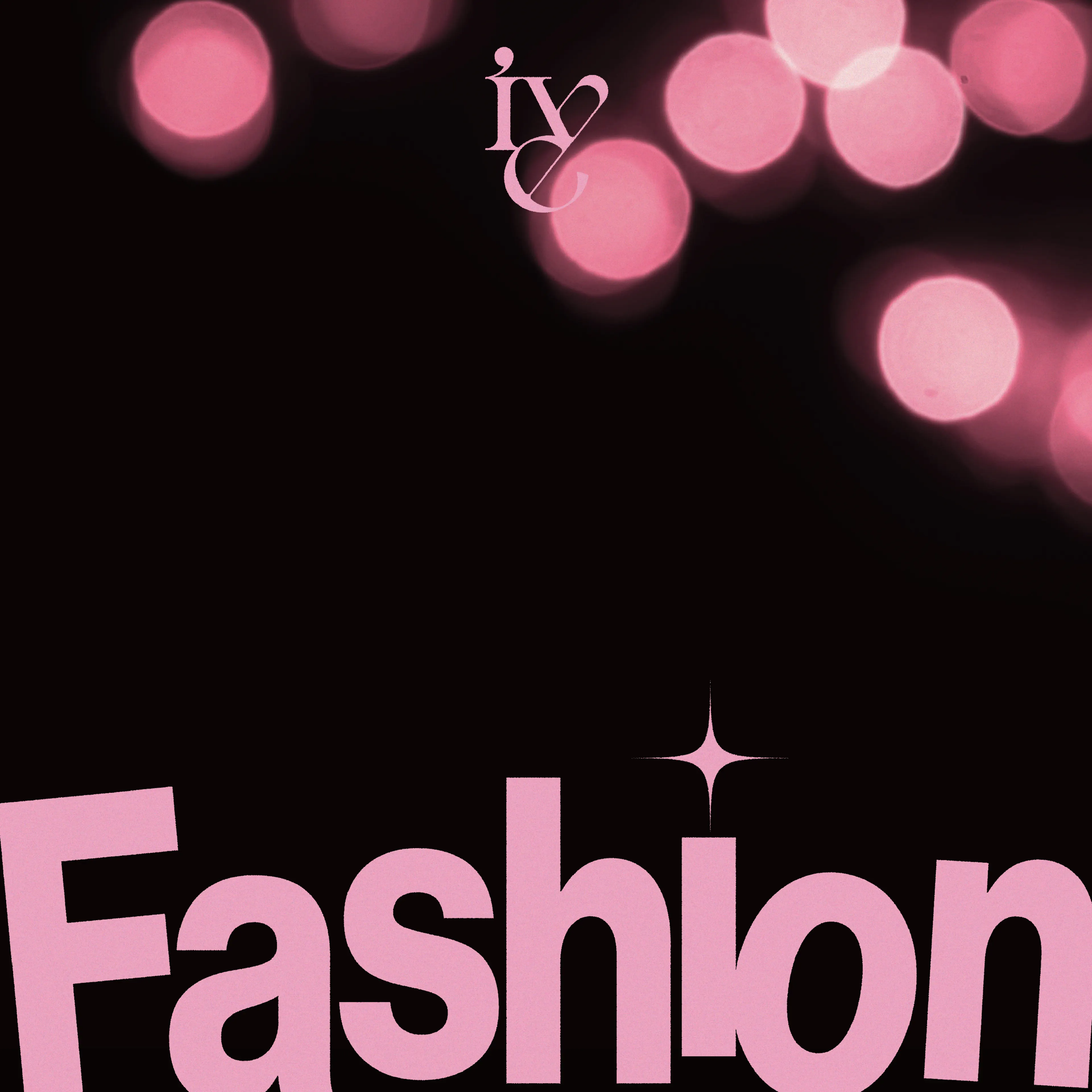 IVE — Fashion - Single