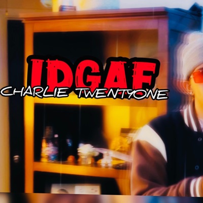 IDGAF - Single