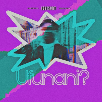 UFUNANI? (feat. Just_Iz & Em Jay Riisto) - Single